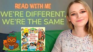 Read With Me: We’re Different, We’re The Same | Social-Emotional Learning Story Read Aloud