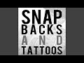 Snapbacks Tattoos