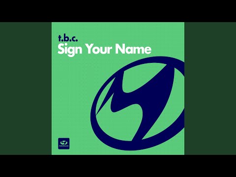 Sign Your Name (Gianluca Motta Respect The Class Mix)