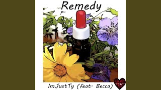 Remedy Music Video
