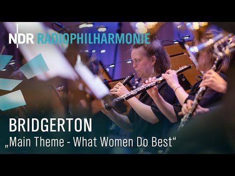 Bridgerton: Main Theme & "What Women Do Best" by Kris Bowers | Strobel | NDR Radiophilharmonie