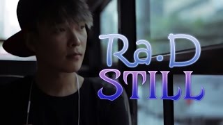 Ra.D - Still [Sub. Esp + Han + Rom]