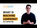 Machine Learning | What Is Machine Learning? | Machine Learning Basics | 2023 | Simplilearn