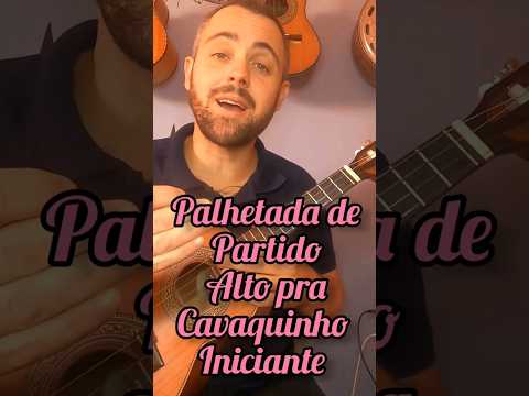 Batida de Partido Alto Cavaquinho para Iniciantes #cavaquinhoiniciante #comotocarcavaquinho #cavaco
