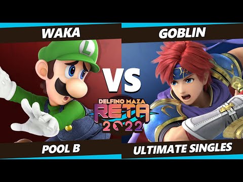 RETA 2022 - WaKa (Luigi) Vs. Goblin (Roy) SSBU Ultimate Tournament