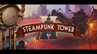Steampunk Tower 2 part 8: now i have a new weapon