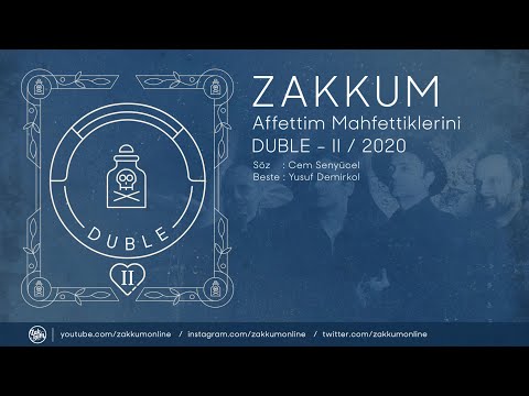 Affettim Mahvettiklerini - Zakkum
