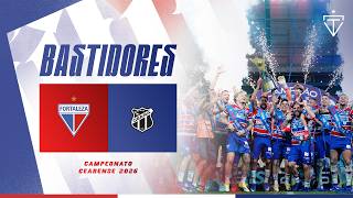 🎥 BASTIDORES DO TÍTULO 🏆 | FORTALEZA X CEARÁ | CAMPEONATO CEARENSE 2026