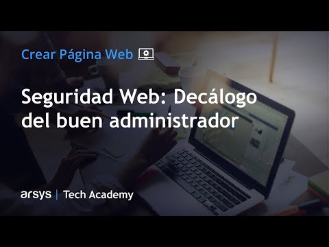 Webinar: Seguridad Web: Decálogo del buen administrador
