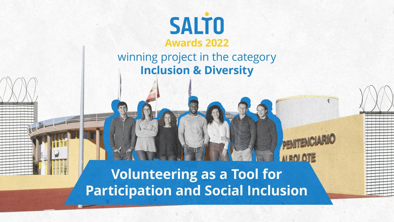 SALTO Awards 2022 "Inclusion & Diversity" Winner | Volunteering as a Tool