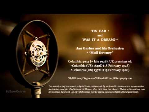 Tin Ear + Was It A Dream - Jan Garber (1928)