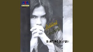 Download lagu Ranting Rapuh mp3 Download lagu Ranting Rapuh mp3