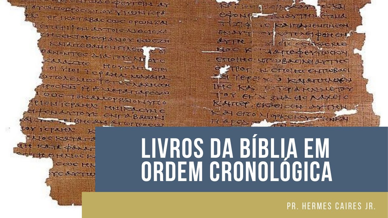 Livros da Bíblia em Ordem Cronológica