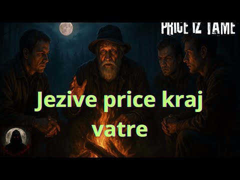 3 JEZIVE PRICE DEDA RADETA KRAJ VATRE-STRASNE ISPOVESTI