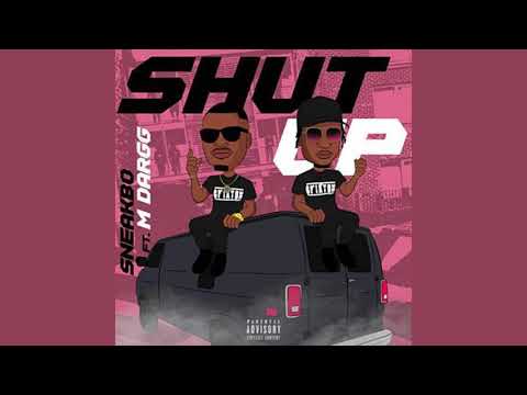 Sneakbo X M Dargg - Shut Up [Official Audio] |G46 GRIME