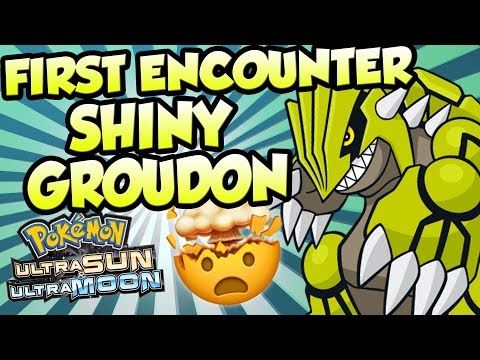 1ST ENCOUNTER SHINY GROUDON! INSANE SHINY GROUDON REACTION - Pokemon Ultra Sun and Ultra Moon Shiny