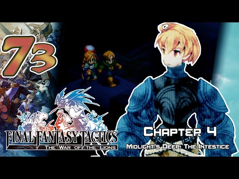 Final Fantasy Tactics: TWoL - Walkthrough [Commentary] - Ep. 73: Midlight's Deep: The Interstice