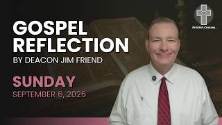 The 23rd Sunday in Ordinary Time • Sunday, September 6, 2026