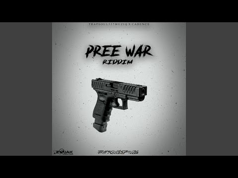 Pree War Riddim