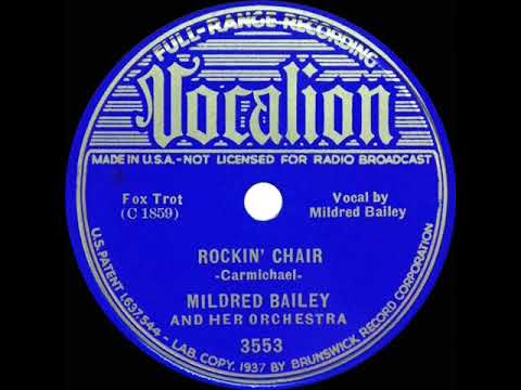 1937 version: Mildred Bailey - Rockin’ Chair (Red Norvo’s Orch.)