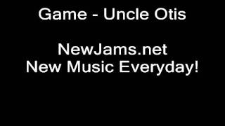 Game - Uncle Otis