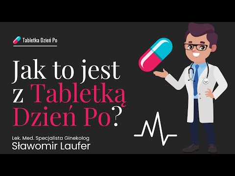 Jak to jest z Tabletką Dzień Po? | Odpowiada Lek. Med. Specjalista Ginekolog Sławomir Laufer