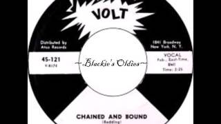 Chained and Bound  ~  Otis Redding
