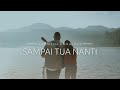 Andmesh - Sampai Tua Nanti