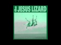 Glamorous - The Jesus Lizard 