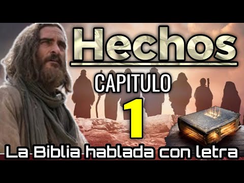 🔵 HECHOS Capitulo 1 hablado Con Letra ( La promesa del Espíritu Santo ) LA BIBLIA HABLADA 📥Audio👇🏻🎵