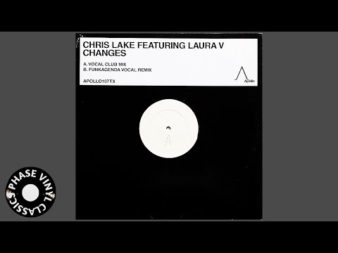A. Chris Lake Ft. Laura V - Changes (Vocal Club Mix) [2006] [APOLLO107TX] #housemusic #house #remix
