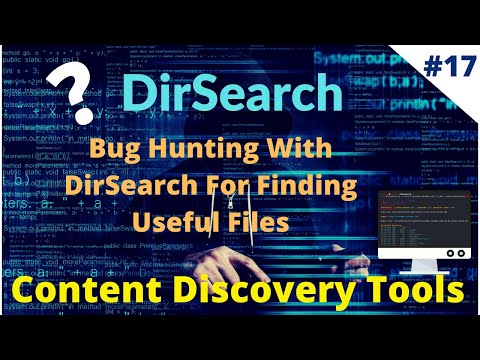 #17 Bug Hunting With DirSearch For Finding Useful Files | dirsearch #bughunting