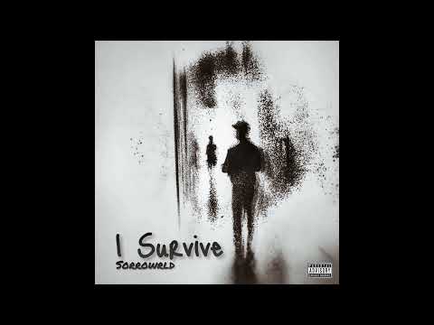 Sorrowrld - I Survive (Official Audio)