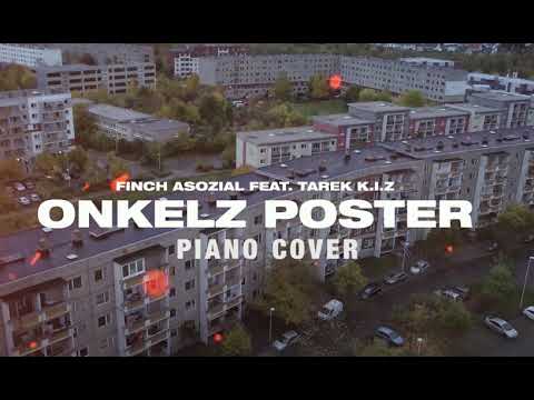 FiNCH ASOZiAL x TAREK K.I.Z - Onkelz Poster (PiANO COVER)