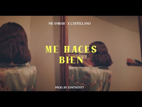 Desert Niños / Ms Ambar X Castellano - Me Haces Bien (Video Oficial)