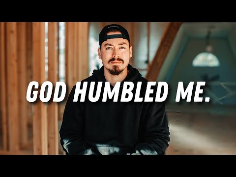 God Will HUMBLE You Before He Exalts You.