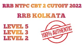 RRB NTPC CBT 2 EXPECTED CUTOFF 2022 || RRB KOLKATA ZONE || RRB KOLKATA CUTOFF CBT 2