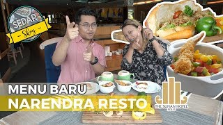 SEDAP SKOY - Menikmati Menu Terbaru & Terlezat Narendra Resto, Hotel Sunan Solo