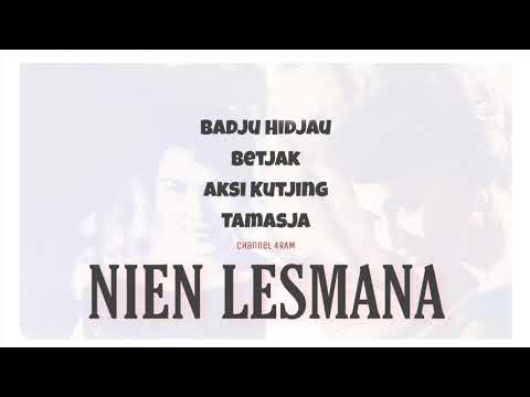 NIEN LESMANA The Very Best Of. Vol.3 : Badju Hidjau - Betjak - Aksi Kutjing - Tamasja