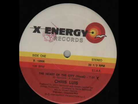 CHRIS LUIS   THE HEART OF THE CITY VOCAL VERSION ℗1983