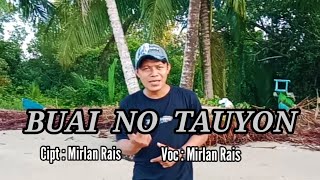 Download lagu BUAI NO TAUYON mp3 Download lagu BUAI NO TAUYON mp3