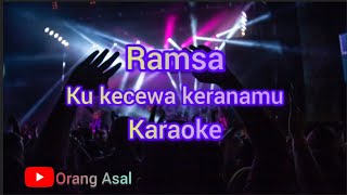 Download lagu RAMSA-KU KECEWA KERANAMU Karaoke. #orangasli mp3 Download lagu RAMSA-KU KECEWA KERANAMU Karaoke. #orangasli mp3