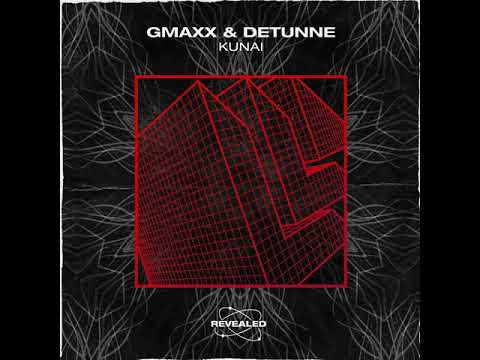 GMAXX & Detunne - Kunai (2K21 Edit)