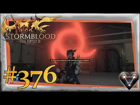Prinzessin mit Mumm (Ninja 52) ⚔️376⚔️ Final Fantasy 14 ⚔️ Let's Play ⚔️ FFXIV