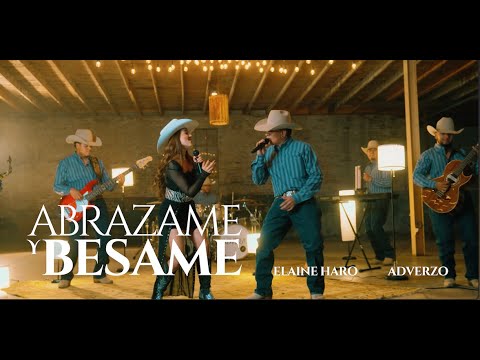 "ABRÁZAME Y BÉSAME"   (ELAINE HARO ft ADVERZO)