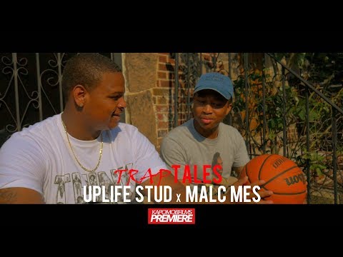 Uplife Stud ft. Malc Mes - Trap Tales (Guest starring @Theshiggyshow)(Dir. By Kapomob Films)