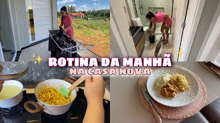 ROTINA DA MANHÃ ✨ organização da casa, café da manhã e almoço