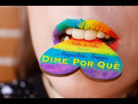 Willie de Cuba - Dime Por Què (Feat.Miguelito Araujo) (Oficial Video)