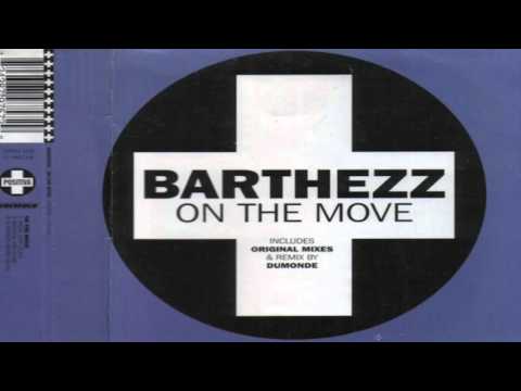 Barthezz - On the Move (Extended) (HD)