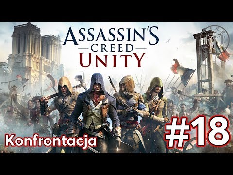 Zagrajmy w Assassin’s Creed Unity - Konfrontacja odc.18 - LegoZmysl